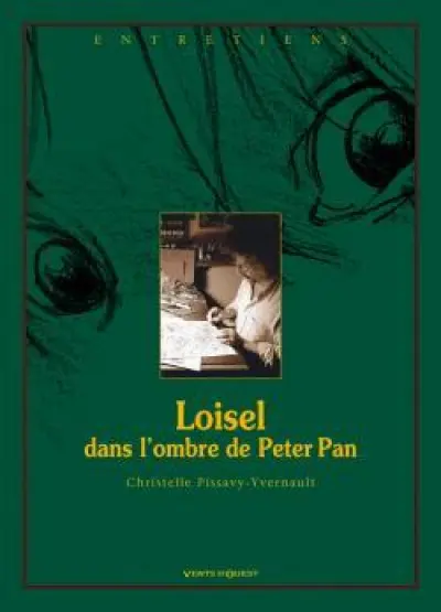 Loisel dans l'ombre de Peter Pan