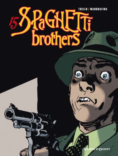 Spaghetti Brothers, tome 15