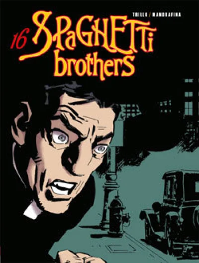 Spaghetti Brothers, tome 16