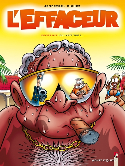 L'effaceur, Tome 5 : Devise n° 5 :  Qui hait, tue !...