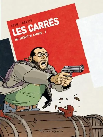 Les Carrés : une enquête de Kazimir, Tome 2 :