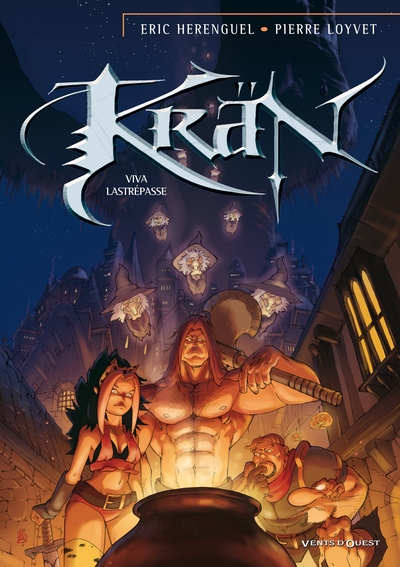 Krän, tome 10 : Viva Lastrépasse