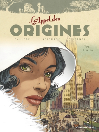 L'Appel des Origines, tome 1 : Harlem