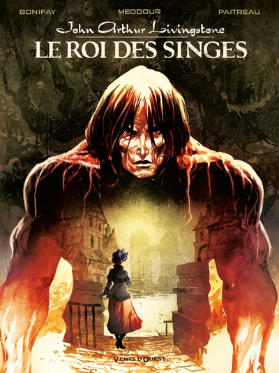 John Arthur Livingstone - Le Roi des singes, tome 1