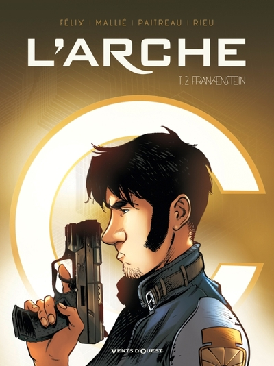 L'Arche, tome 2 : Frankenstein