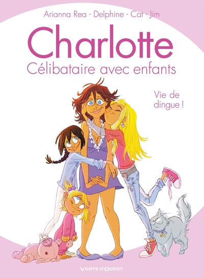 Charlotte, célibataire avec enfants : Vie de dingue !