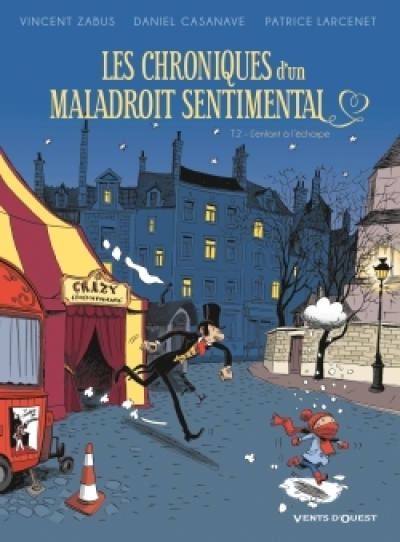 Les Chroniques d'un maladroit sentimental - Tome 02