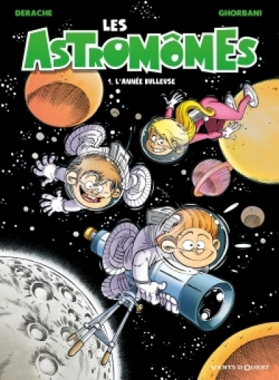 Les Astromômes, tome 1 : L'année bulleuse