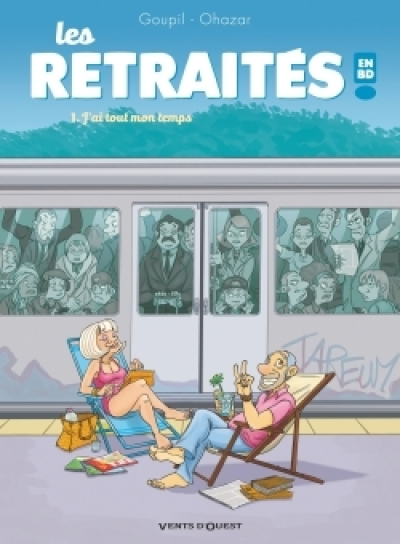 Les retraités en BD, Tome 1 : J'ai tout mon temps