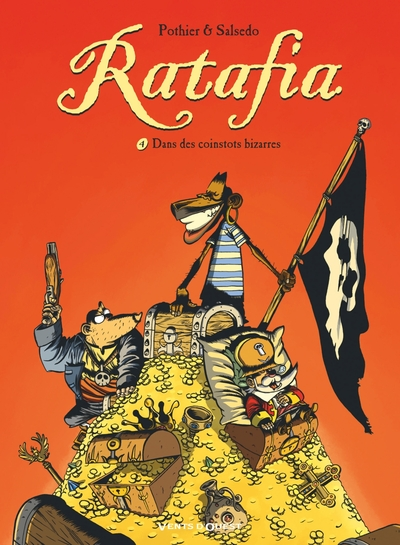 Ratafia, tome 4 : Dans des coinstots bizarres