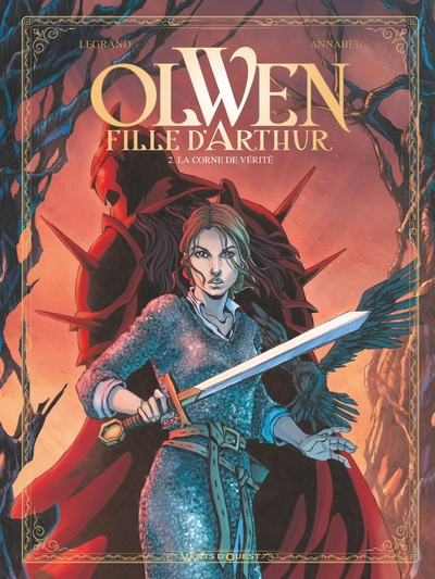 Olwen, fille d'Arthur, tome 2 : La corne de Vérité