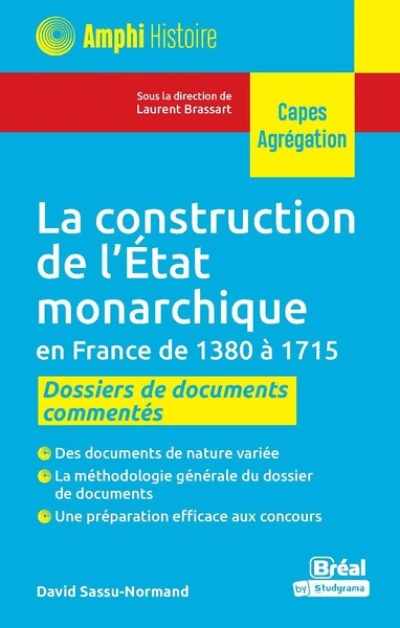 La construction de lÉtat monarchique en France de 1380 à 1715