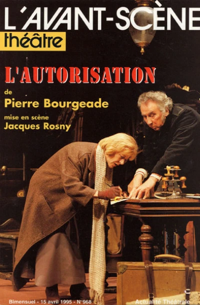 L'avant-scène théâtre, n°968 : L'autorisation