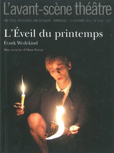 L'Avant-scène théâtre, N° 1310, 15 octobre : L'éveil du printemps