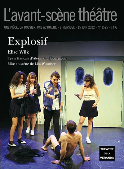 L'Avant-scène théâtre n°1525 : Explosif