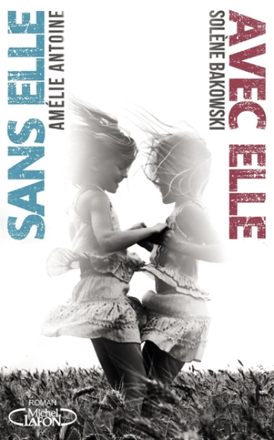 Avec elle / Sans elle