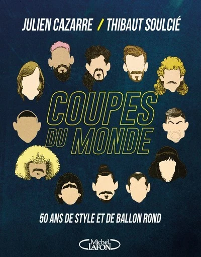 Coupes du monde - 50 ans de style et de ballon rond