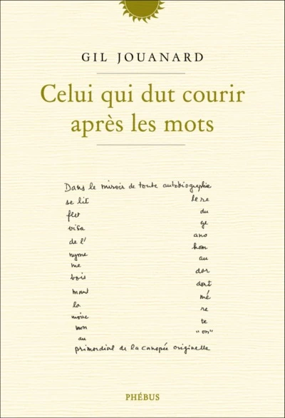 CELUI QUI DUT COURIR APRÈS LES MOTS