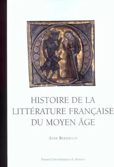 Histoire de la littérature française du Moyen Age