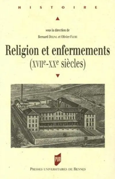 RELIGION ET ENFERMEMENT