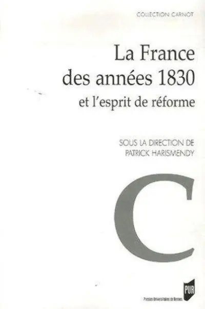 La France des années 1830 et l'esprit de réforme