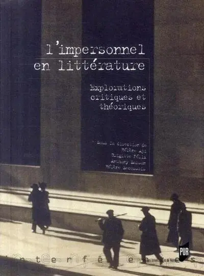 L'impersonnel en littérature : Explorations critiques et théoriques