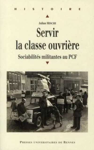 SERVIR LA CLASSE OUVRIERE