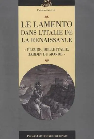 LAMENTO DANS L ITALIE DE LA RENAISSANCE