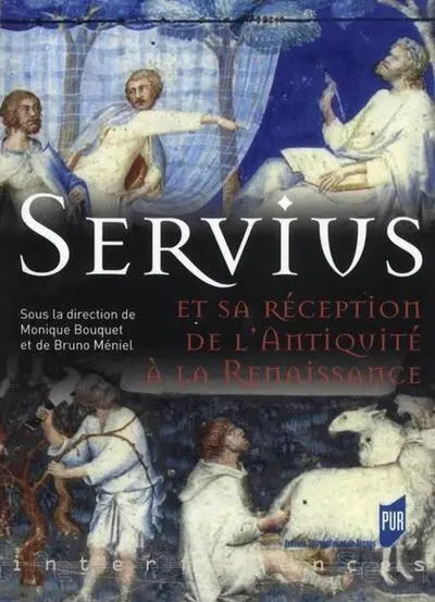 Servius et sa réception de l'Antiquité à la Renaissance