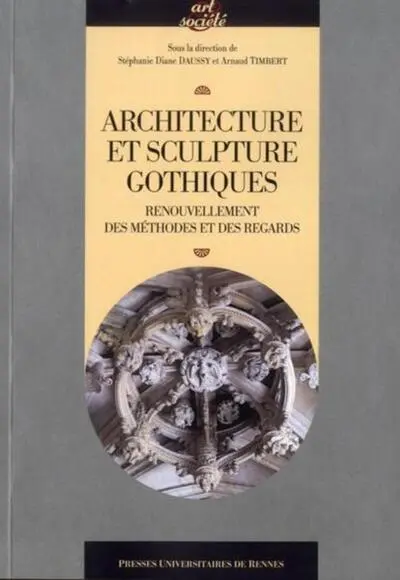 ARCHITECTURE ET SCULPTURE GOTHIQUES