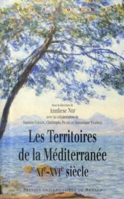 Les territoires de la Méditerranée (XIe-XVIe siècle)