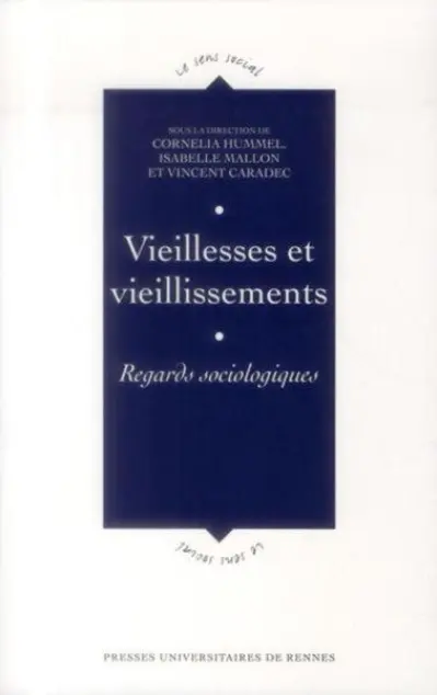 VIEILLESSES ET VIEILLISSEMENTS