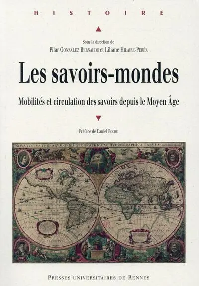 Les savoirs-mondes : Mobilités et circulation des savoirs depuis le Moyen Age