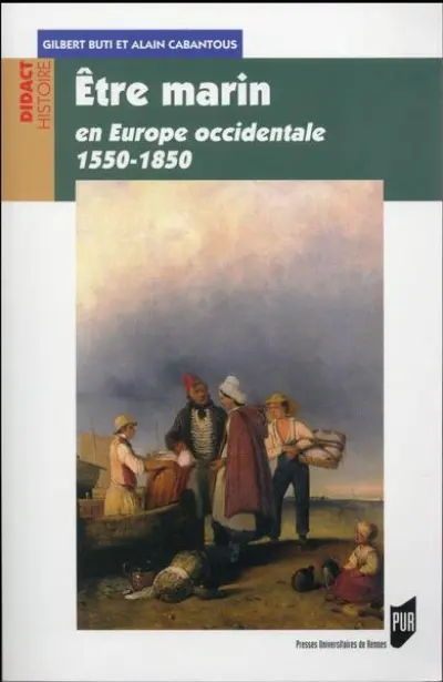 Être marin en Europe occidentale (1550-1850)