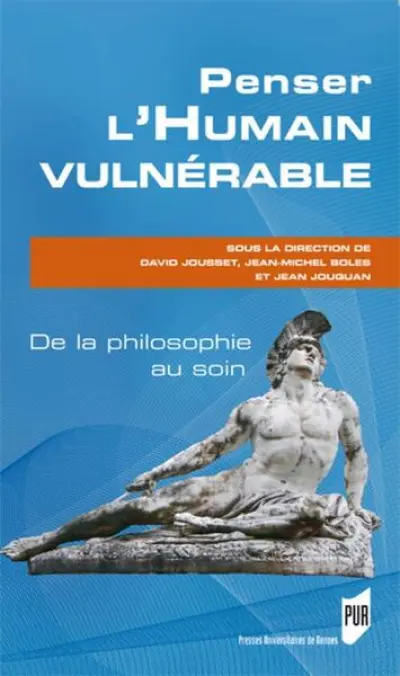 Penser l'humain vulnérable