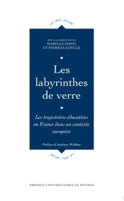 Les labyrinthes de verre