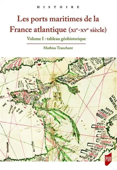 Les ports maritimes de la France atlantique