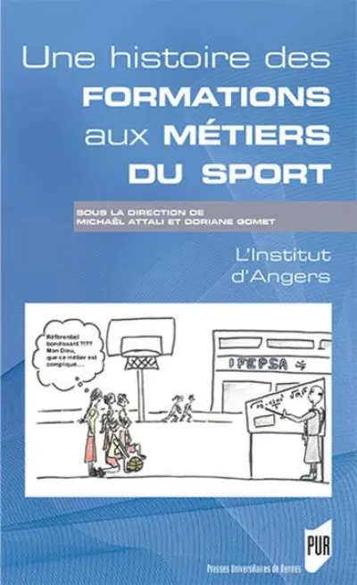 Une histoire des formations aux métiers du sport