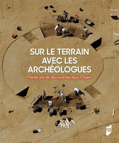 Sur le terrain avec les archéologues