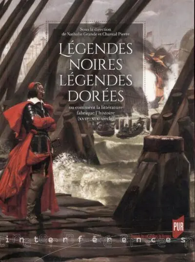 Légendes noires, légendes dorées