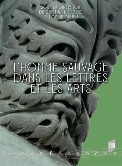 L'homme sauvage dans les lettres et les arts