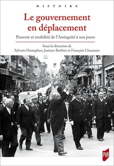 Le gouvernement en déplacement