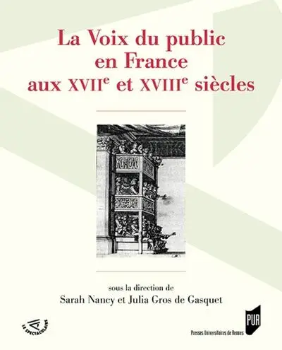 La Voix du public en France aux XVIIe et XVIIIe siècles