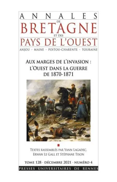 Aux marges de l'invasion : L'Ouest dans la guerre de 1870-1871