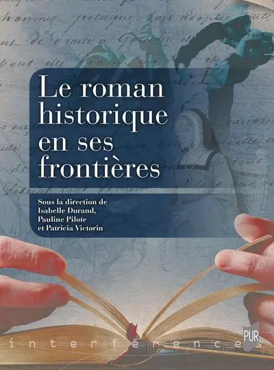 LE ROMAN HISTORIQUE EN SES FRONTIERES