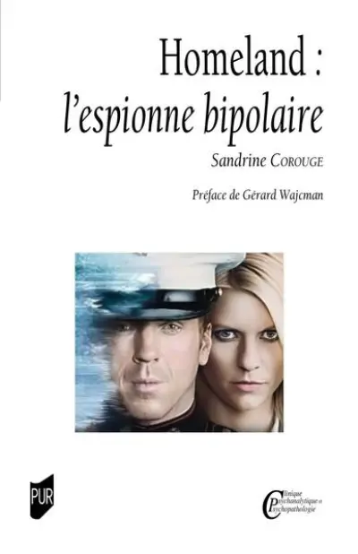 Homeland : L'espionne bipolaire