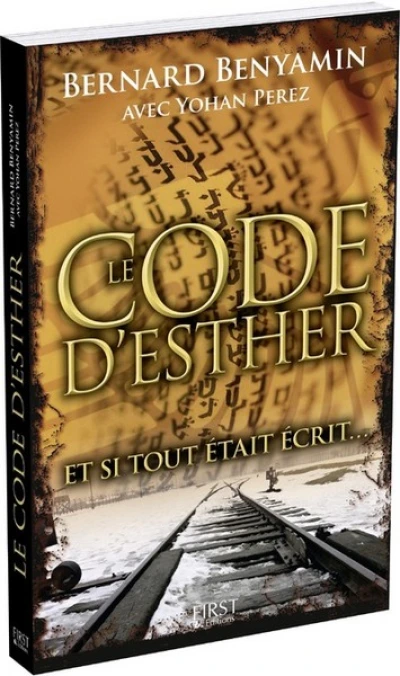 Le Code d'Esther et si tout était écrit...