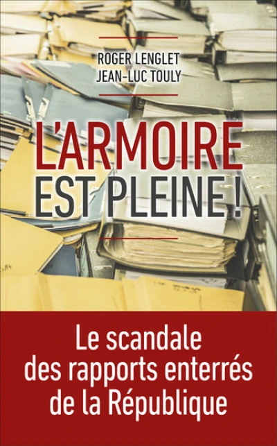 L'armoire est pleine : Le scandale des rapports enterrés de la République