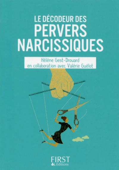 Le décodeur des pervers narcissiques