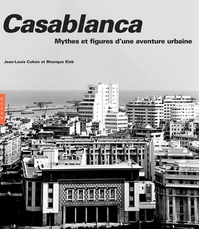 Casablanca. Nouvelle édition 2019